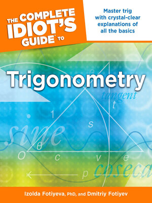 cover image of The Complete Idiot's Guide to Trigonometry